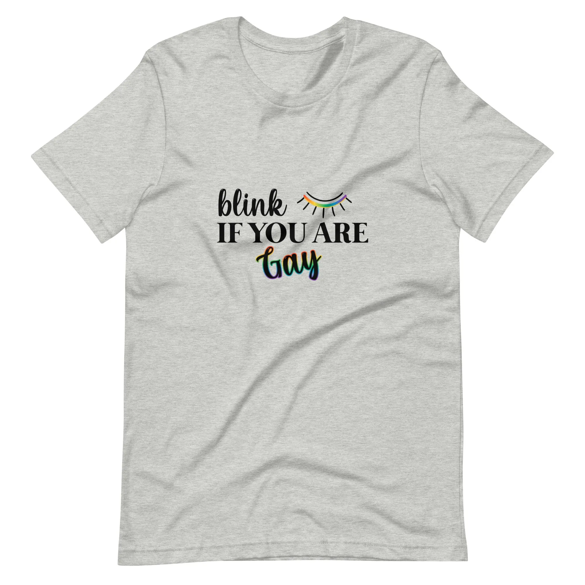 Slay Everyday Blink If You Are Gay Pride Tops TShirt