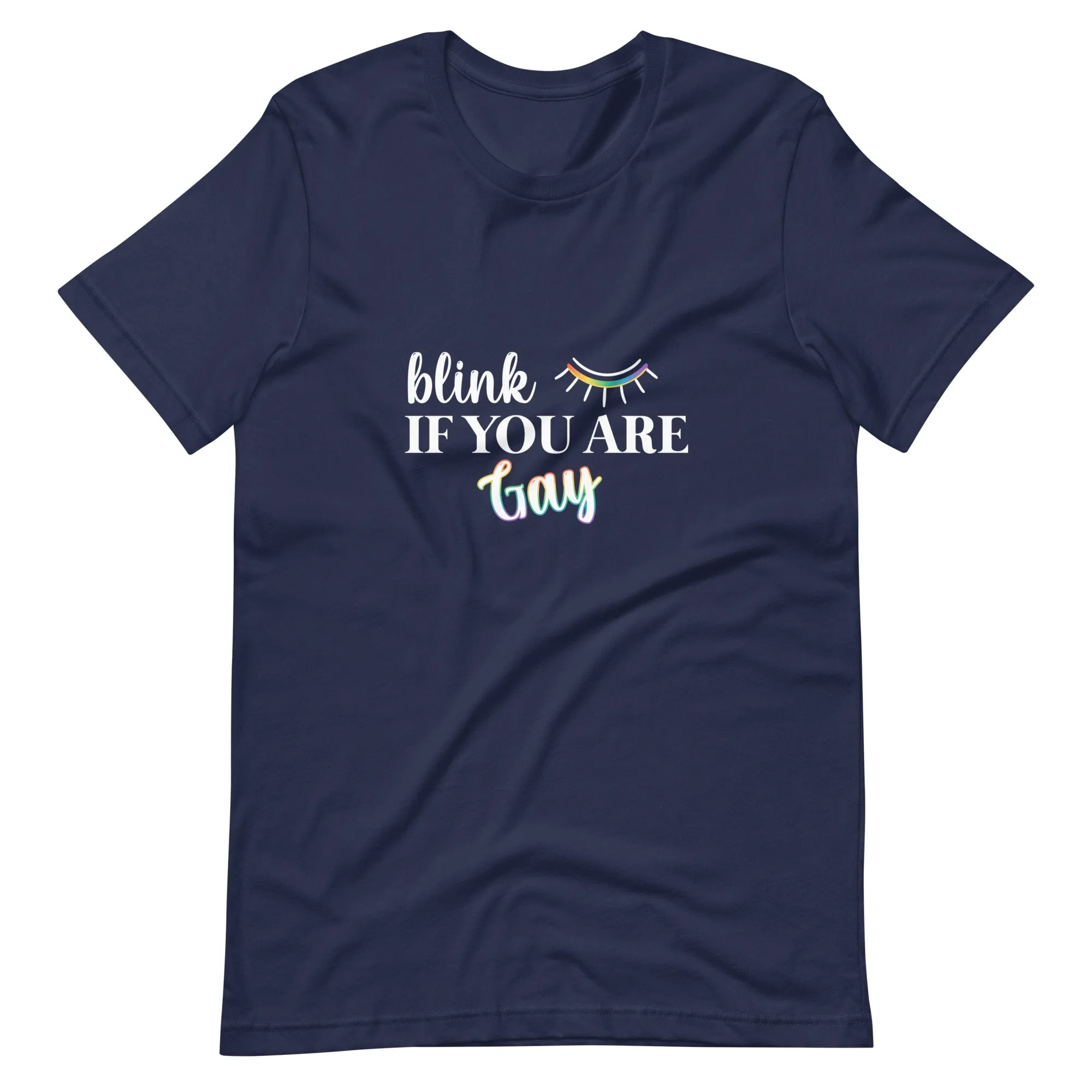 Slay Everyday Blink If You Are Gay Pride Tops TShirt